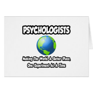 Psychologues... Faire du monde un endroit meilleur