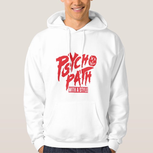 Psychopath mit Stilhosen Hoodie (Vorderseite)