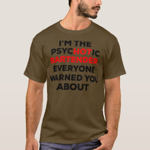 Psychotischer Barkeeper lustiges Design T-Shirt