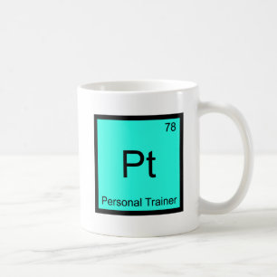Pt - Persönlicher Trainer Chemie-Element-Symbol-T- Kaffeetasse