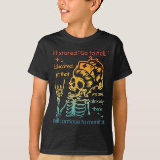PT stand zu Hell ausgebildet Pt, dass wir Alrea si T-Shirt