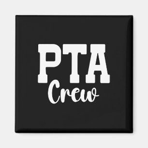 Pta Crew Eltern-Lehrer-Vereinigung Bekleidung Magnet