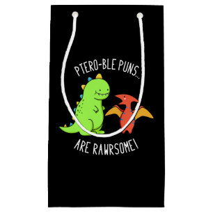Ptero-ble Puns sind rawrsome Dinosaurier Pun Dark  Kleine Geschenktüte
