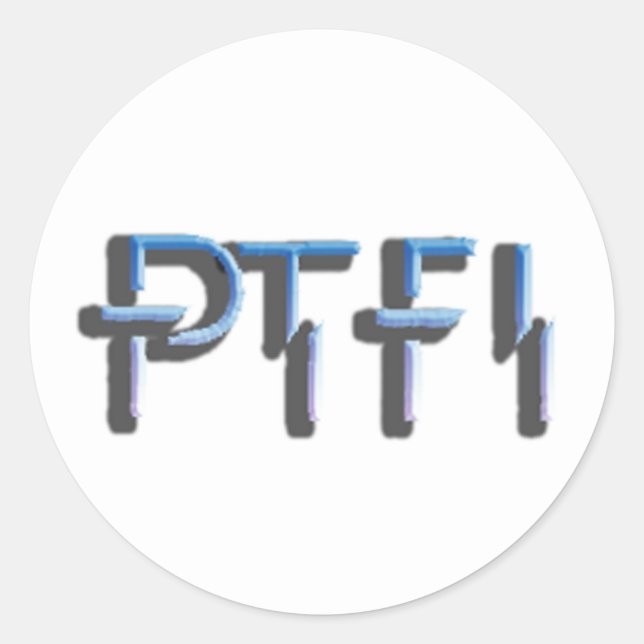 PTFI-Aufkleber Runder Aufkleber (Vorderseite)