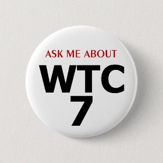 PTP "fragen Sie mich über WTC7" Knopf - Art F Button