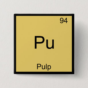Pu - Symbol-T - Shirt für die Zellstoff-Funny Chem Button