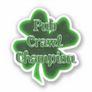 Pub Crawl Champion St. Patrick's Day Aufkleber