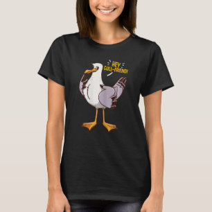 Pub für Frauen Hey Gull Freund Seagull Bird Beste T-Shirt