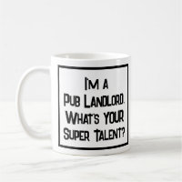 Pub Landlord Super Talent. Tasse