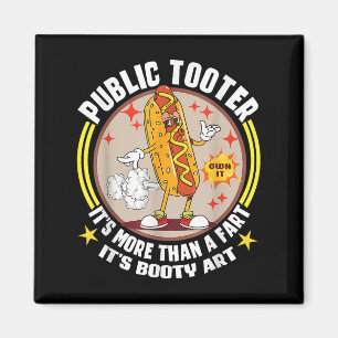 Public Tooter Funny Hotdog Furz Joke Hintern Magnet