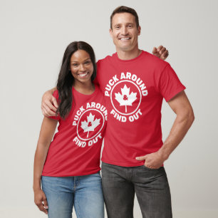 Puck Around & Find Out Kanadisches Ahornblatt T-Shirt