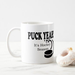 Puck Yeah Es ist Hockey Saison Kaffeetasse