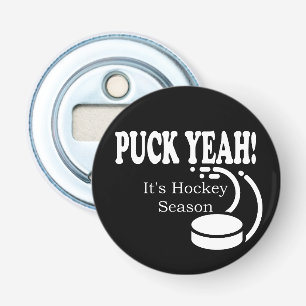 Puck Yeah Es ist Hockeysaison Flaschenöffner