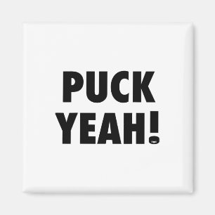 Puck Yeah! T Hockey S für Fans Magnet