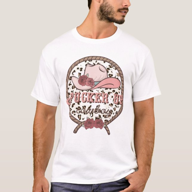 Pucker Up Cowboy T-Shirt (Vorderseite)