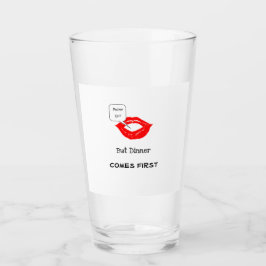 "Pucker Up Dinner First" Shootglas Glas