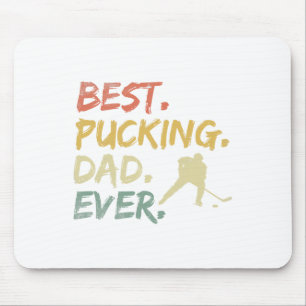 Pucking Vater Ever Hockey Hockey Funny Hockey Vath Mousepad