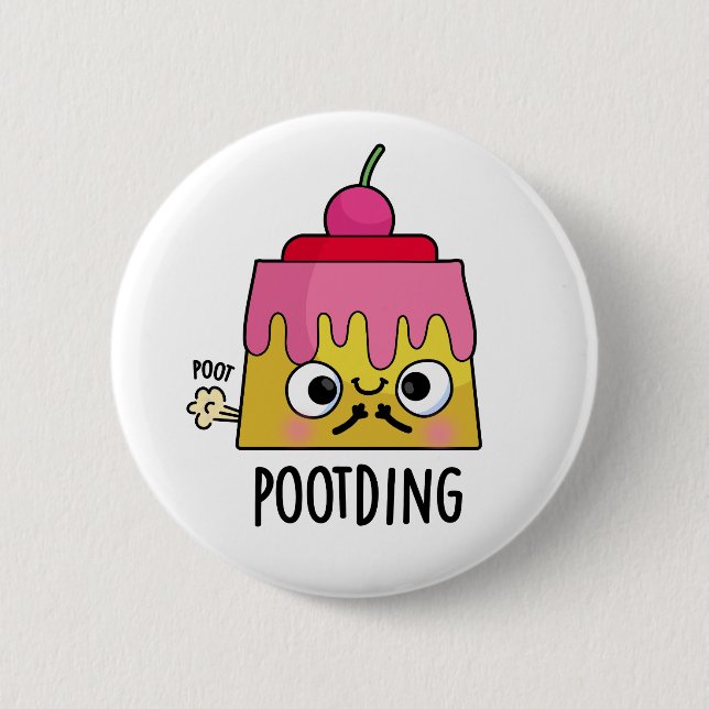 Pudding Furz Pun Button (Vorderseite)