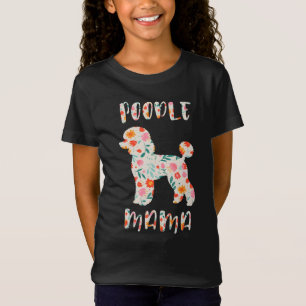 Pudel-Mama Floraler Hundeliebhaber T-Shirt