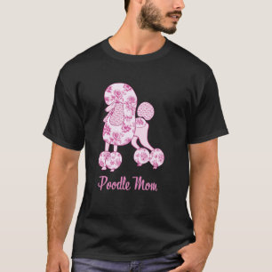 Pudel-Mama Rosa Blumen-Toile-Trend-Pudel T-Shirt