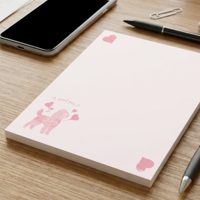Pudel Pastell Rosa „Ich wuffe dich“ Notizblock (Von Creator hochgeladen)