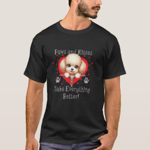 Pudel Pfoten und Küsse machen alles besser T-Shirt