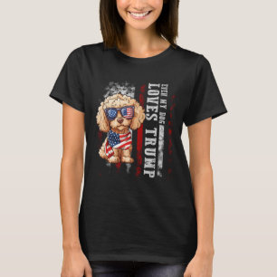 Pudel, selbst mein Hund liebt Trump lustig T-Shirt