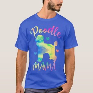 Pudel-Shirt Pudel-Mama-Shirt Farbiger Pudel-Mama T-Shirt