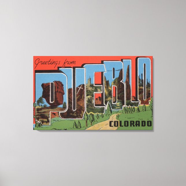 Pueblo, Colorado - Große Buchstabenszenen Leinwanddruck (Vorderseite)