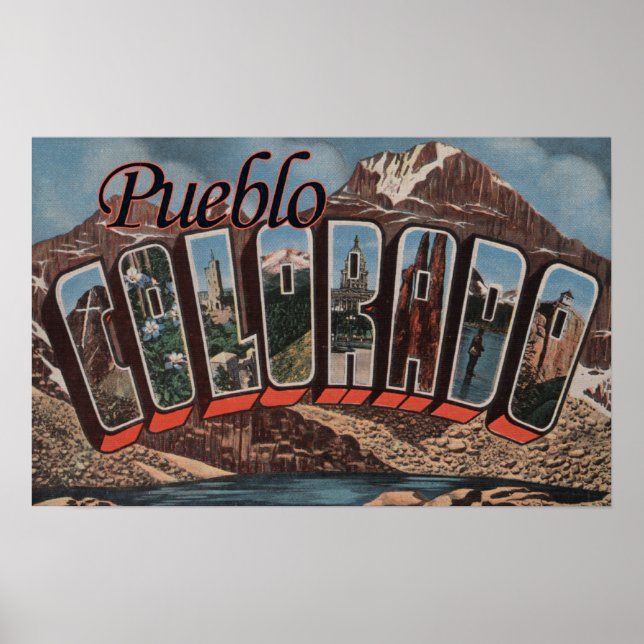 Pueblo, Colorado - Large Letter Scenes Poster (Vorne)