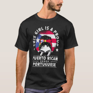 Puerto Rico Flag Portugal Girl Pride Girl T-Shirt