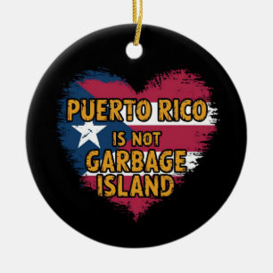Puerto Rico ist keine Müllinsel Keramik Ornament