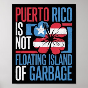 Puerto Rico ist keine schwimmende Insel aus Müll S Poster