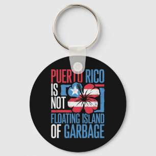 Puerto Rico ist keine schwimmende Insel aus Müll S Schlüsselanhänger