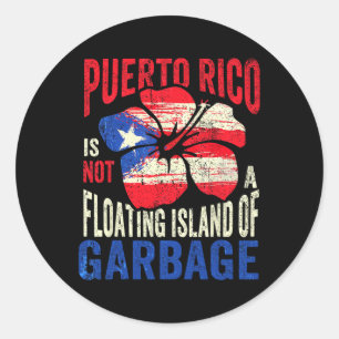 Puerto Rico ist keine schwimmende Insel für Müll 1 Runder Aufkleber