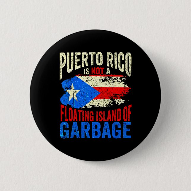 Puerto Rico ist keine schwimmende Insel für Müll Button (Vorderseite)