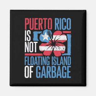 Puerto Rico ist keine schwimmende Insel voller Mül Magnet