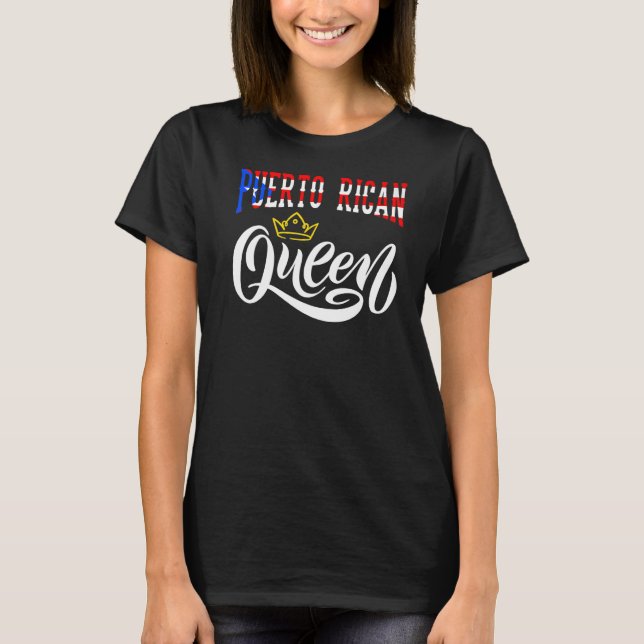Puerto Rico Königin Puerto Rico Boricua Puerto Ric T-Shirt (Vorderseite)