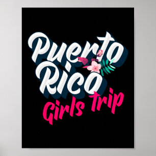 Puerto Rico Mädchen-Trip 2023 Wochenend-Ausflug Ur Poster