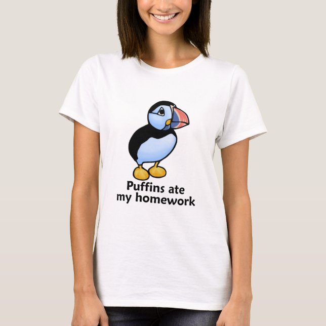 Puffins aßen meine Hausaufgaben T-Shirt (Vorderseite)