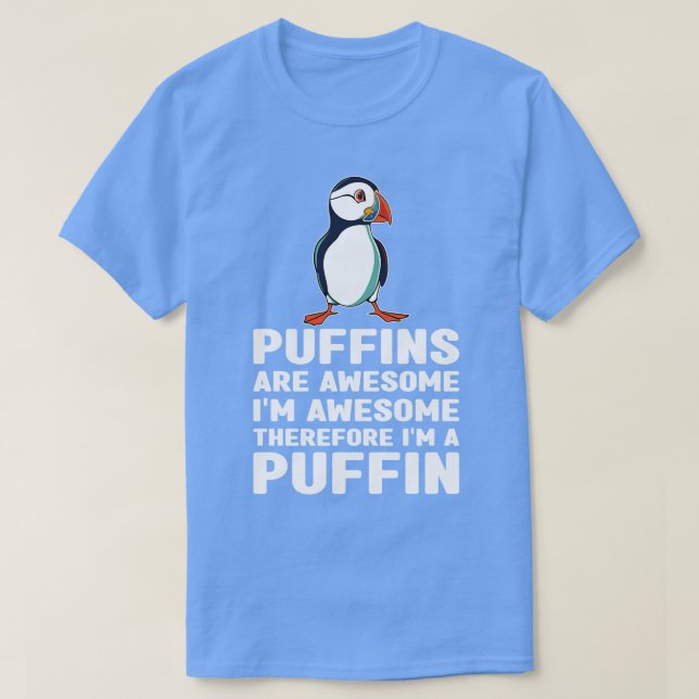 Puffins sind Phantastisch im Phantastischen Sinne  T-Shirt (Design vorne)