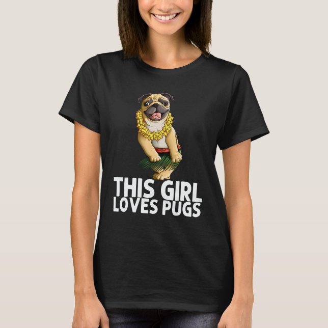 Pug For Girls Kids Hula Dancer Aloha Pug  1 T-Shirt (Vorderseite)