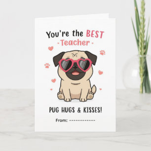 Pug Kuschelgrüße & Küsse Lehrer Valentinstagskarte Karte