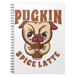 Pugkin Spice Latte Coffee Pumpkin Gewürz Mops Eige Notizblock