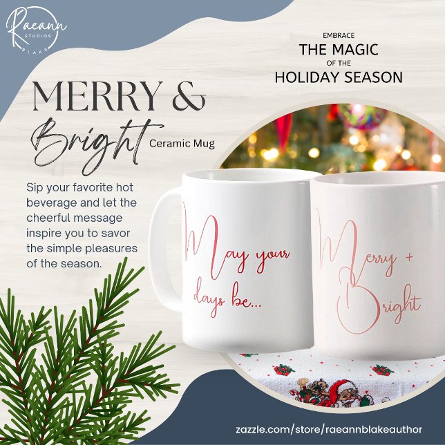 Puisse Vos Jours Être Merry & Bright Ceramic Mug (Créateur téléchargé)