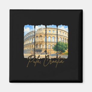 Pula Kroatien Reisende Pinselstrich Pula Kroatien Magnet