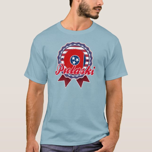 Pulaski, TN T-Shirt (Vorderseite)