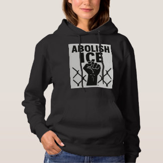 Pull À Capuche Abolish ICE Protest Hoodie – Immigration Justice