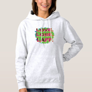 Pull À Capuche Amour. Perdez. Laff. Gfx-01