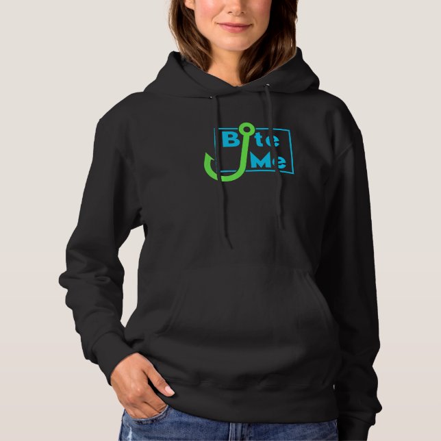 Pull À Capuche Bite Me Fishing Bait Hook - Fisherman Tee (Devant)